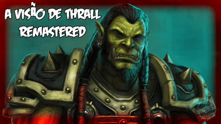 Warcraft III – Prologo: A Visão de Thrall [Remasterizado]