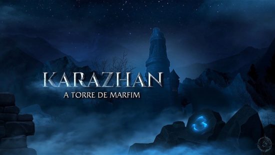 Karazhan Parte III – A Torre de Marfim